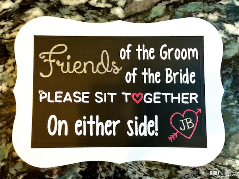 DIY Ceremony Seating Sign - Nicer way to say "Pick a seat, not a side"