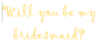 Back of "Bridesmaid Proposal" Card