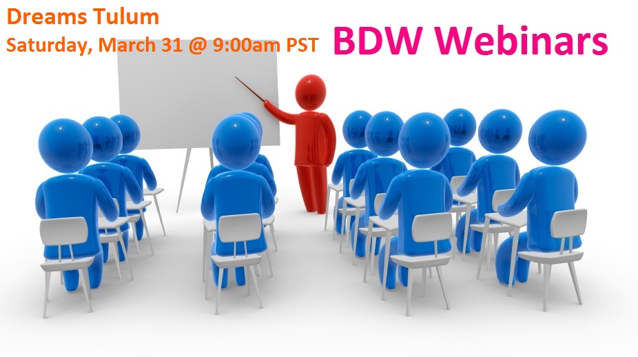 BDW Wedding Webinar: Dreams Tulum March 31 @ 9:00am PST